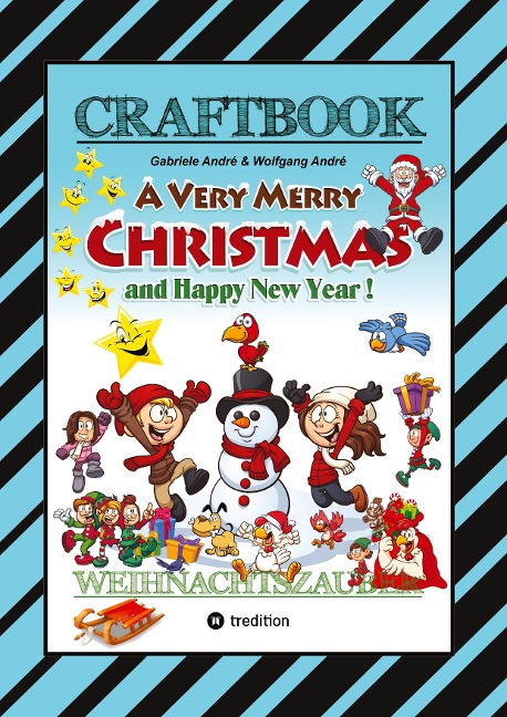 CRAFTBOOK - ZAUBERHAFTE WEIHNACHTSGESCHICHTE - MALBUCH - BASTELBUCH - SPIELEBUCH - KREATIVES ZEICHNEN