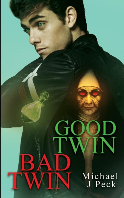 GOOD TWIN, BAD TWIN