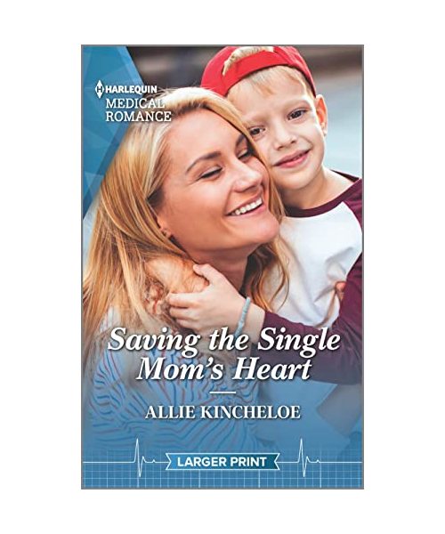 Saving the Single Mom's Heart