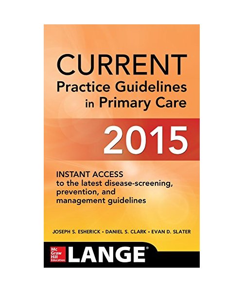 CURRENT Practice Guidelines in Primary Care 2015
