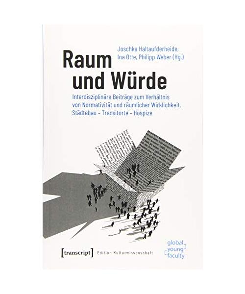 Raum und Würde