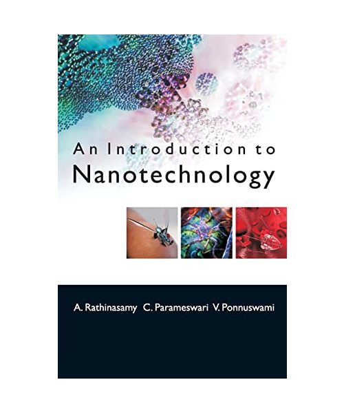 An Introduction To Nanotechnology