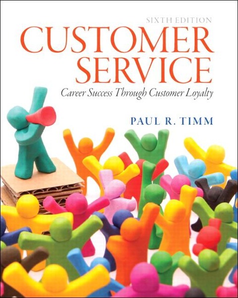 Customer Service: Career Success Through Customer Loyalty