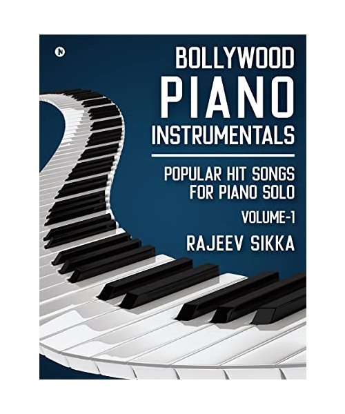 Bollywood Piano Instrumentals: Popular Hit Songs for Piano Solo