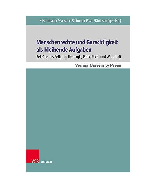 Menschenrechte und Gerechtigkeit als bleibende Aufgaben