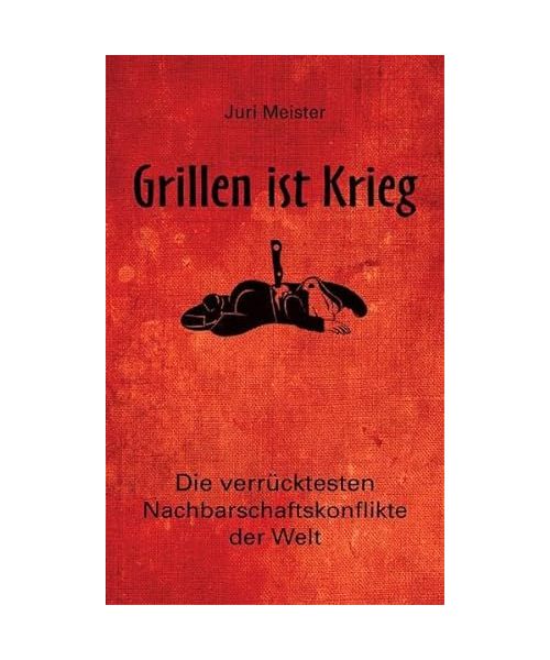 Grillen ist Krieg!