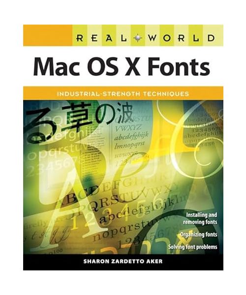 Real World MAC OS X Fonts