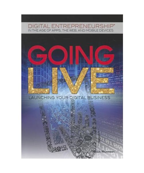 Going Live: Launching Your Digital Business