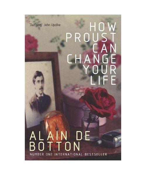 How Proust Can Change Your Life