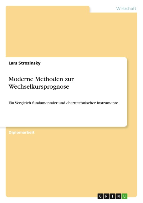 Moderne Methoden zur Wechselkursprognose