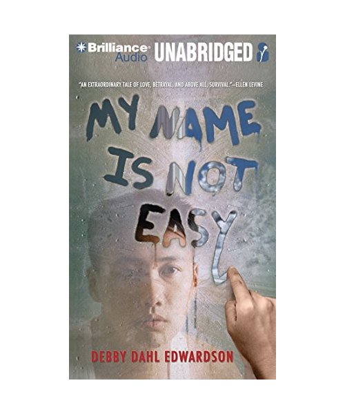 My Name Is Not Easy