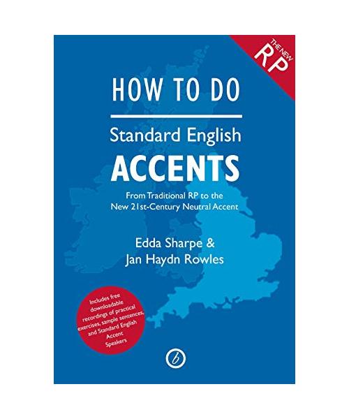 How to Do Standard English Accents