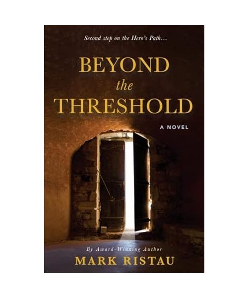 Beyond the Threshold: Book 2 of 2: Hero's Path