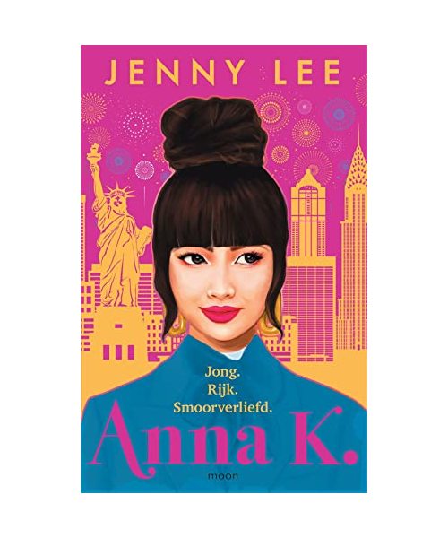 Anna K.: Jong. Rijk. Smoorverliefd. (Anna K., 1)