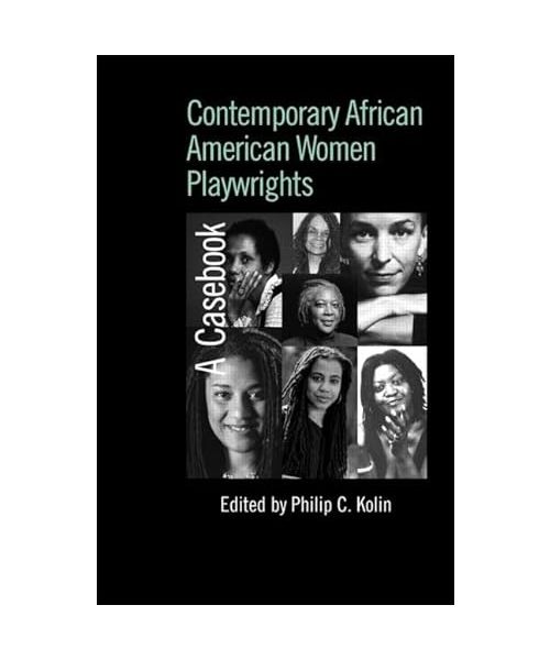 Contemporary African American Women Playwrights