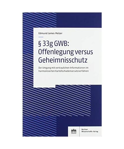 § 33g GWB: Offenlegung versus Geheimnisschutz