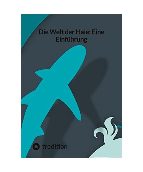 Die Welt der Haie: Eine Einführung