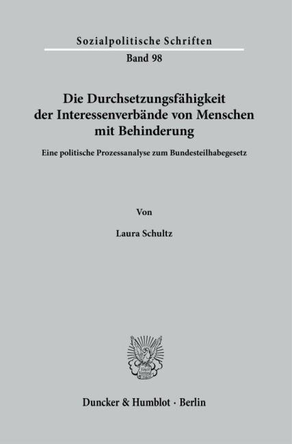 Die Durchsetzungsfähigkeit der Interessenverbände von Menschen mit Behinderung.