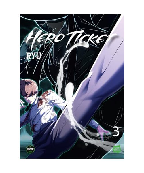 Hero Ticket - Tome 3