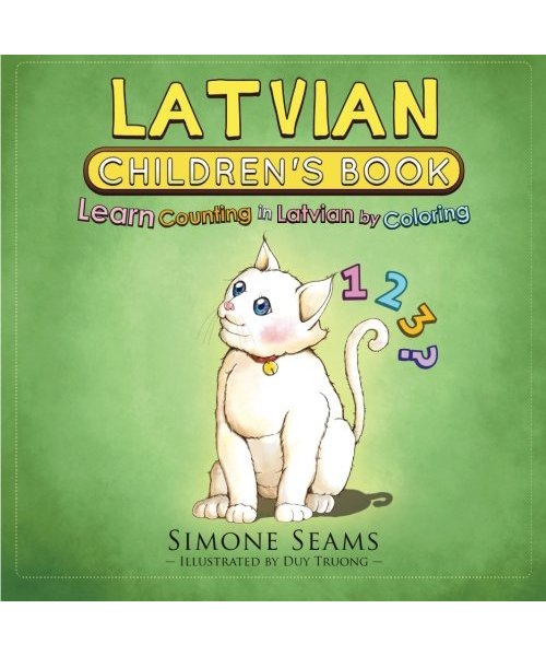 Latvian Children's Book: Learn Counting in Latvian by Coloring