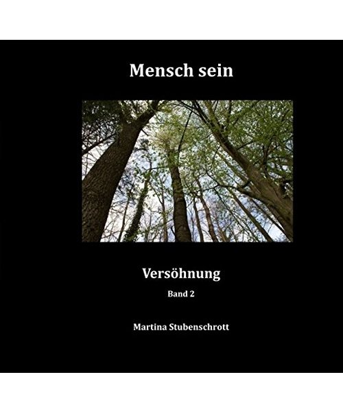Mensch sein - Versöhnung