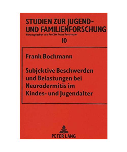 Subjektive Beschwerden und Belastungen bei Neurodermitis im Kindes- und Jugendalter