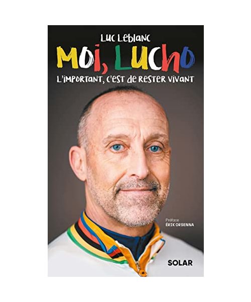 Moi, Lucho - L'important, c'est de rester vivant