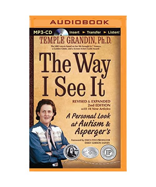 The Way I See It: A Personal Look at Autism & Asperger's