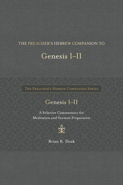 The Preacher's Hebrew Companion to Genesis 1--11