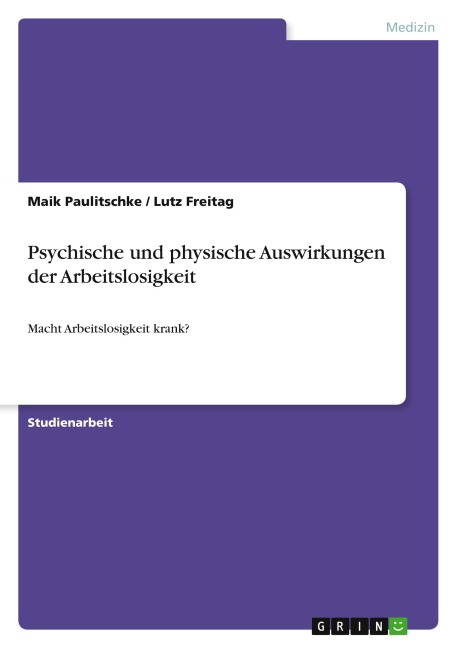 Psychische und physische Auswirkungen der Arbeitslosigkeit