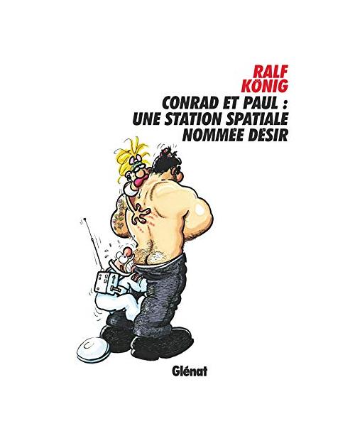 Conrad et Paul - Tome 06: Une station nommée désir
