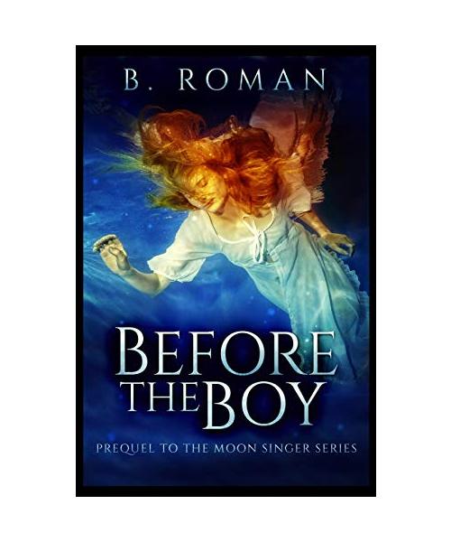 Before The Boy