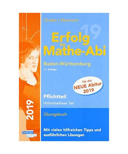 Erfolg im Mathe-Abi 2019 Pflichtteil Baden-Württemberg