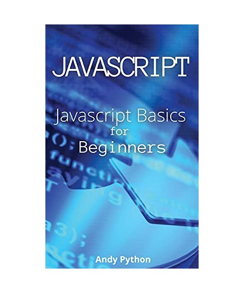 Javascript: Javascript Basics for Beginners