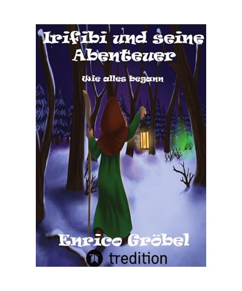 Kinderbuch Irifibi und seine Abenteuer