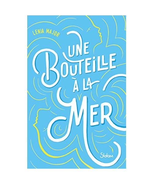 Une bouteille à la mer