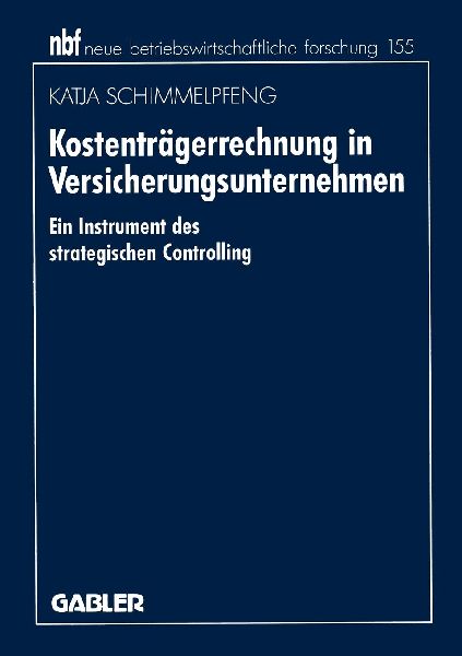 Kostenträgerrechnung in Versicherungsunternehmen