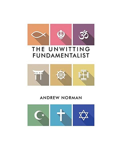 The Unwitting Fundamentalist