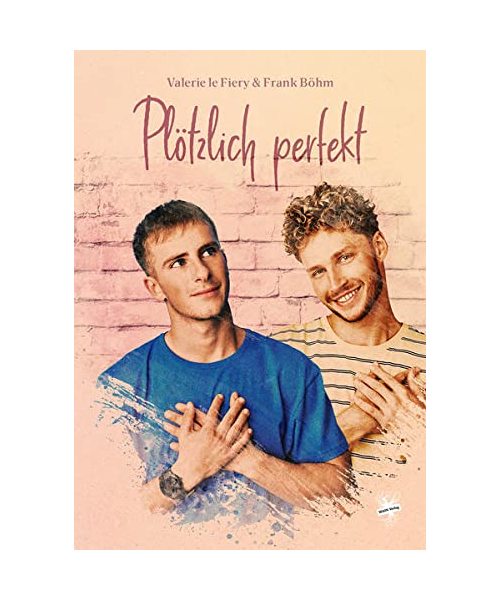 Plötzlich perfekt