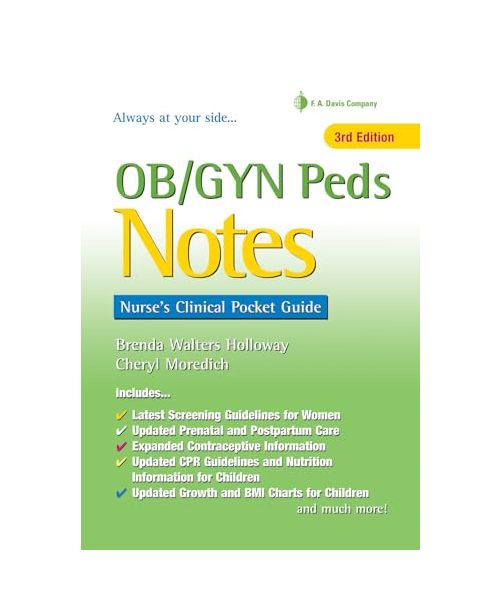 Ob/GYN Peds Notes: Nurse's Clinical Pocket Guide