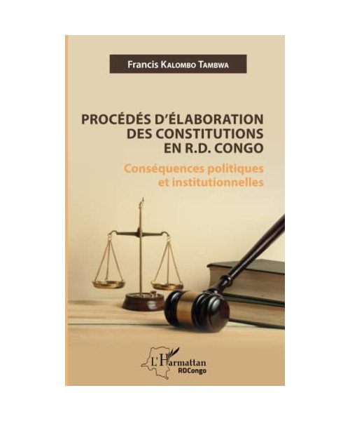 Procédés d'élaboration des constitutions en R.D. Congo