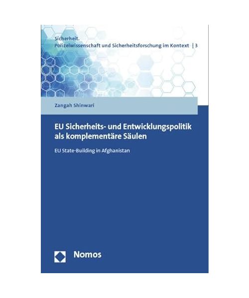 EU Sicherheits- und Entwicklungspolitik als komplementäre Säulen