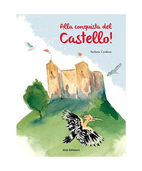 Alla conquista del Castello!
