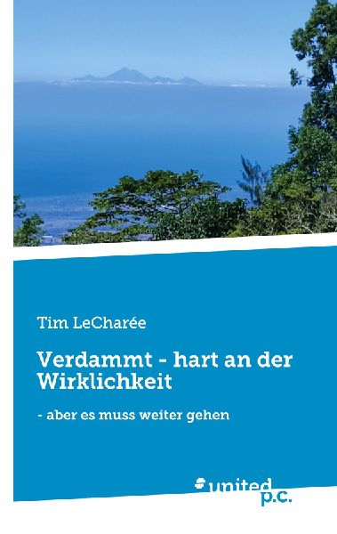 Verdammt - hart an der Wirklichkeit