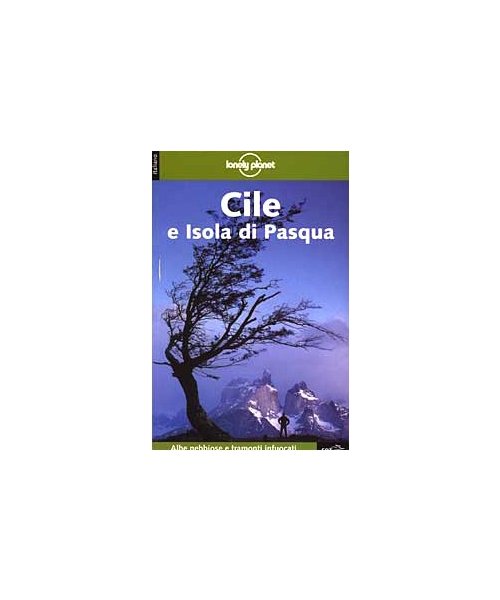 Lonely Planet: Cile E Isola DI Pasquale