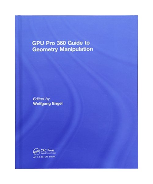 GPU Pro 360 Guide to Geometry Manipulation