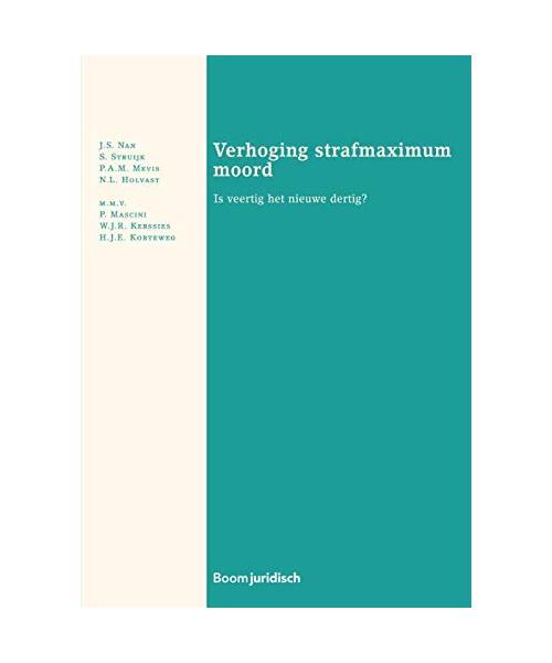 Verhoging strafmaximum moord: Is veertig het nieuwe dertig?