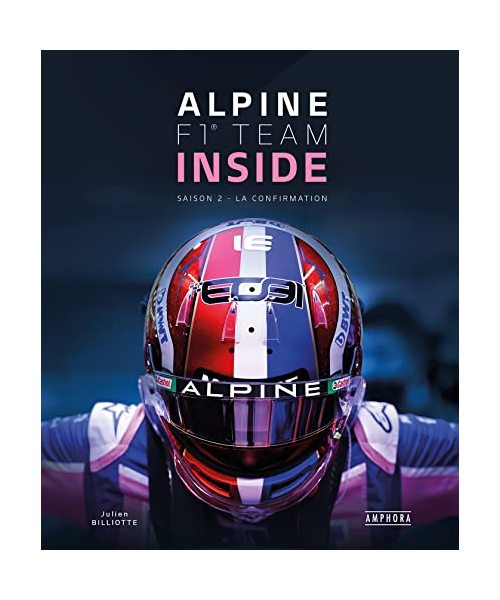 ALPINE F1 TEAM INSIDE - Saison 2: La confirmation