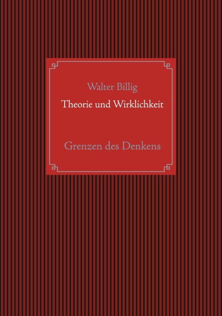 Theorie und Wirklichkeit