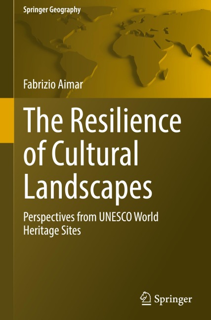 The Resilience of Cultural Landscapes